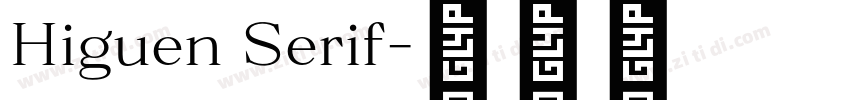 Higuen Serif字体转换